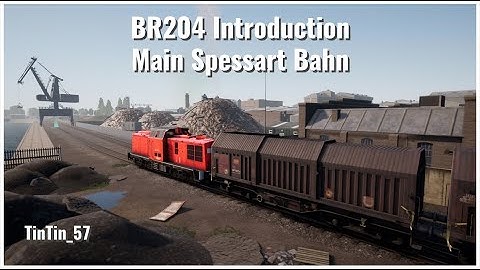 Train Sim World 2 - DB BR204 Introduction - Main Spessart Bahn