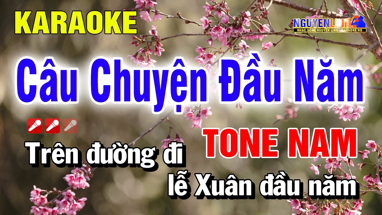 Câu Chuyện Đầu Năm Karaoke Tone Nam Nhạc Sống Dễ Hát | Nguyễn Linh
