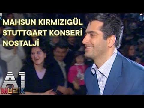 Mahsun Kırmızıgül - Nostalji Stuttgart Konseri