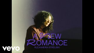 Alexandra Stréliski - a new romance