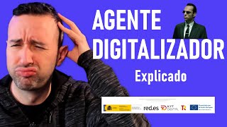 AGENTE DIGITALIZADOR del KIT DIGITAL EXPLICADO 😎 Soluciones, Justificación, Fases, y cómo ser Pagado