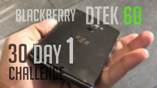 Blackberry Dtek 60 - 30 Day Challenge Unboxing and First Impressions screenshot 3