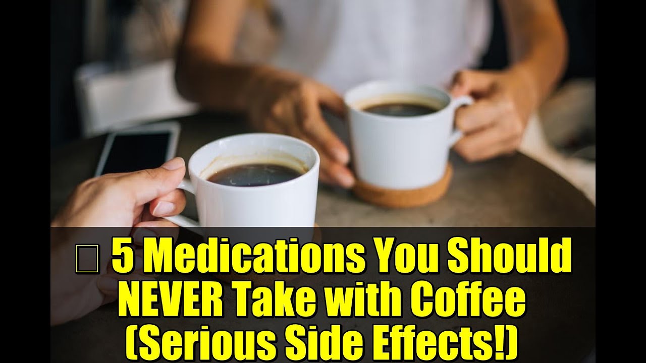 ⚠️ 5 Medications You Should NEVER Take with Coffee (Serious Side Effects!)