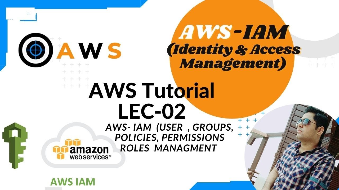 AWS IAM Tutorial | Identity And Access Management (IAM) | AWS Training ...