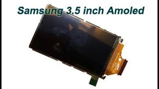 Samsung 3.5 inch, Amoled, 854x480 test---------Panox Display