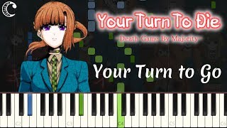 Your Turn to Go (Your Turn to Die) [Piano Cover]