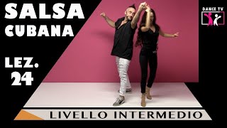 💥CUBAN SALSA - INTERMEDIATE VIDEO COURSE - LESSON 24 :: SUBSCRIBE TO THE CHANNEL - DANCE TV