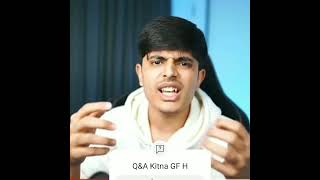 Ajju Bhai  Ka GF Reveal Q&amp;A m