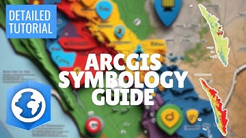 ArcGIS Symbology Tutorial: Complete Guide to Map Styling