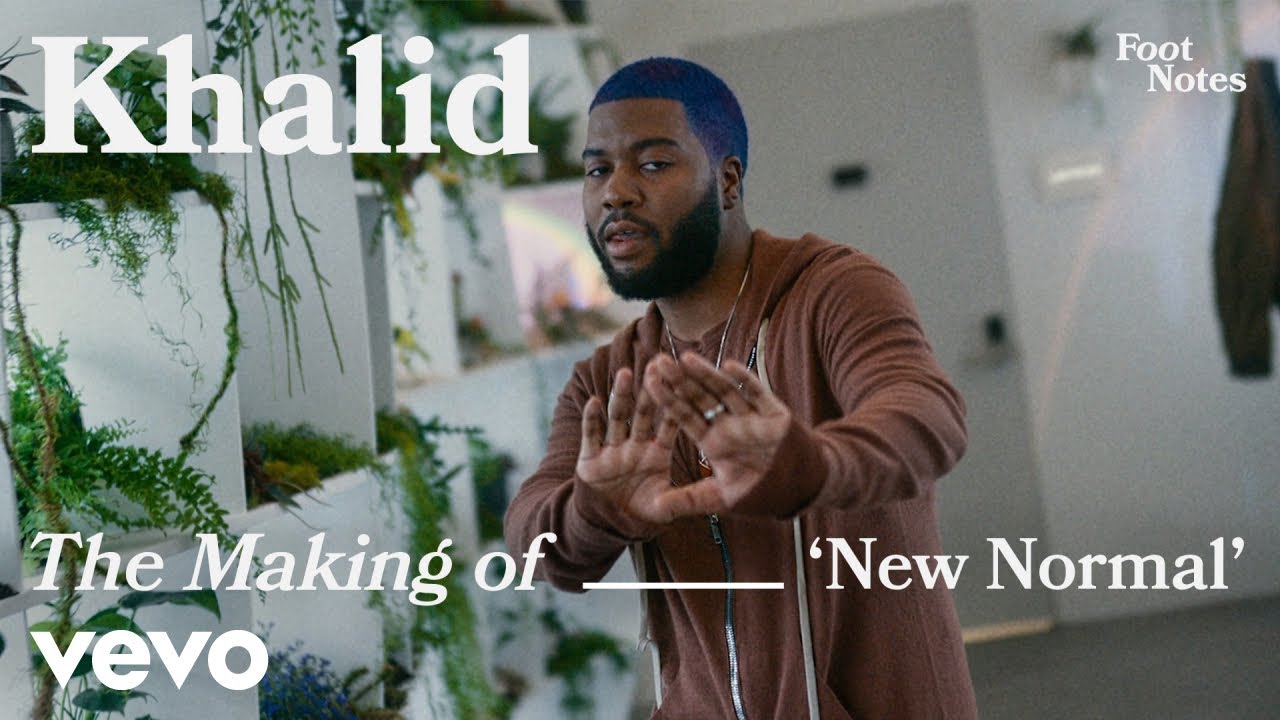 Khalid - The Making of New Normal (Vevo Footnotes)