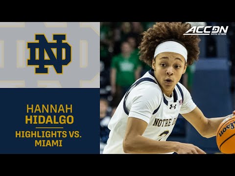 Notre Dame's Hannah Hidalgo Turns It Up In Win Over Miami
