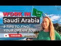 Work in Saudi Arabia as an Expat | Find a Job in Saudi Arabia and Change Your Life!