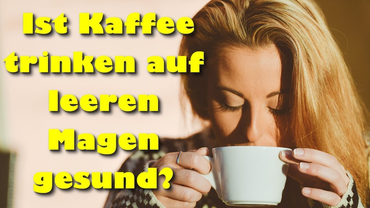 Ist Kaffee trinken auf leeren Magen gesund? - YouTube