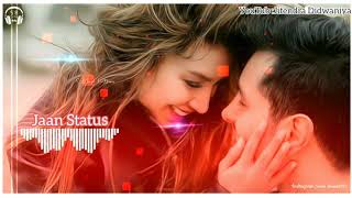 Me Jee Lu Jra Love Status...the Jaan Status