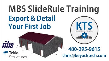 Keyack Tech - MBS SlideRule to Tekla Structures Basics