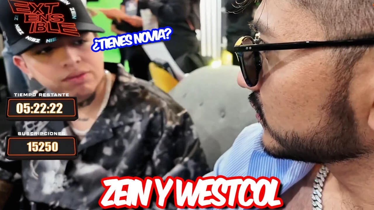 ZEIN SE ENCUENTRA CON WESTCOL Y HABLAN  DE TODO UN POCO