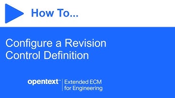 How to configure a Revision Control Definition | Extended ECM for Engineering