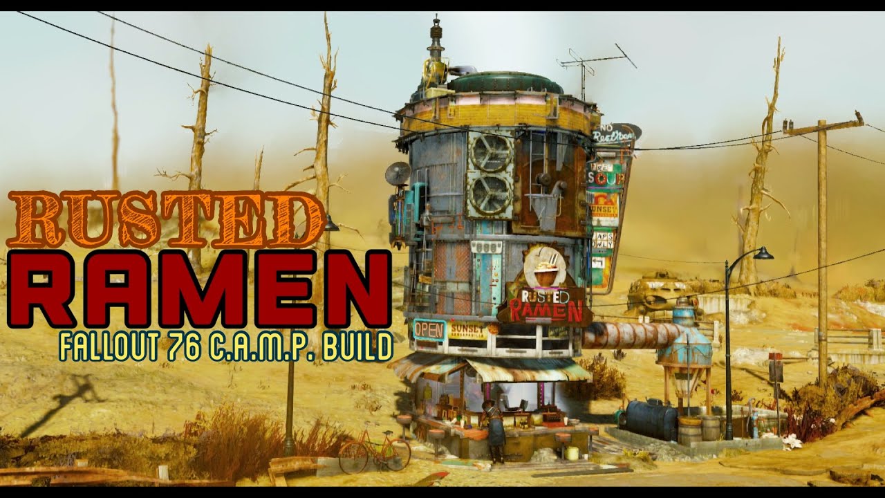 Rusted Ramen | Fallout 76 | C.A.M.P. Build | Burning Springs | RADRUX 