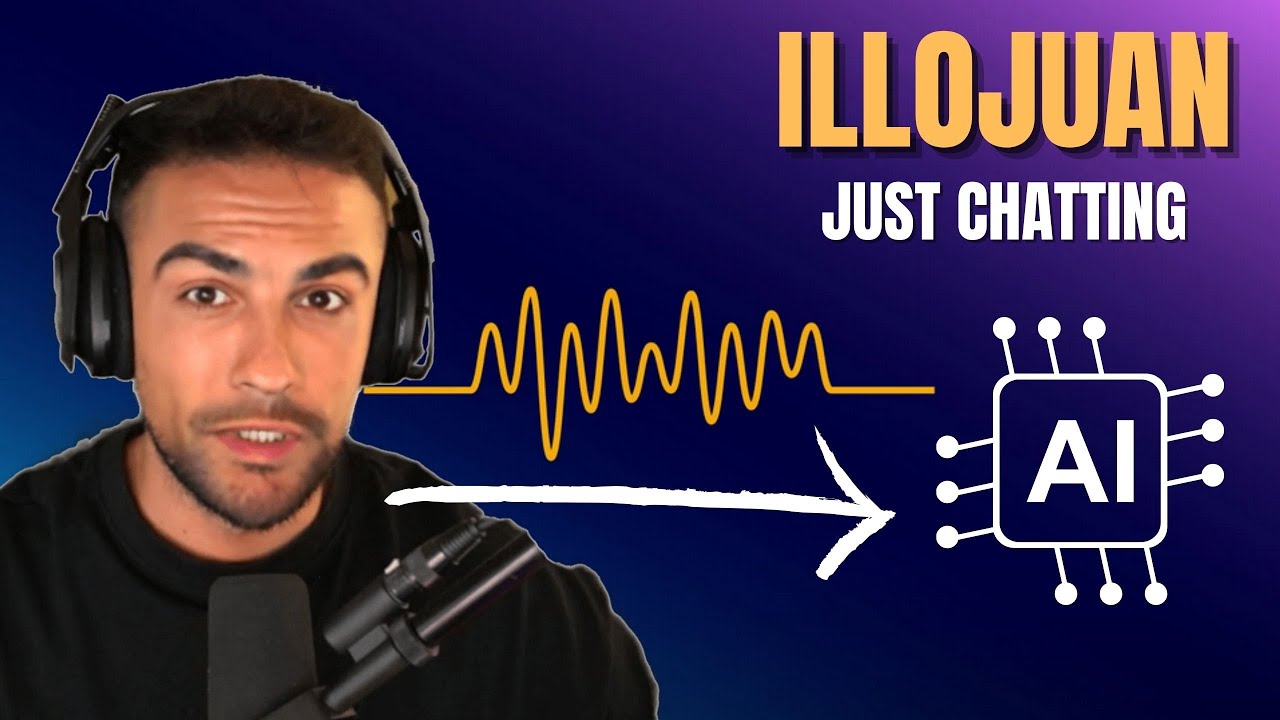 Illojuan | Just Chatting | Trailer Documental, IA, Unboxing Rubius