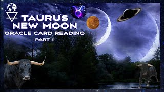 Taurus New Moon Saturn Retrograde Accept & Discern Moderation Energy Oracle Card Reading Part 1