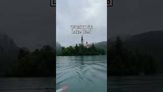 Slovenia 3 Places Worth Visiting, 1 Overrated, 1 Underrated