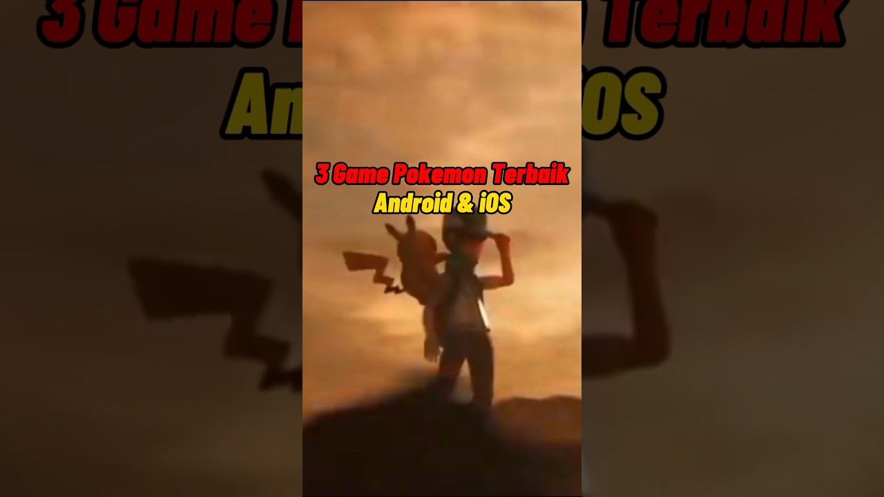 3 Game Pokemon Terbaik Android & iOS 