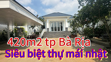 BÁN SIÊU BIỆT THỰ TẠI TP BÀ RỊA 15x30 GIÁ 6ty5