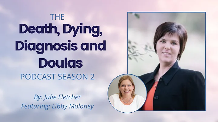 Libby Moloney | The Death, Dying, Diagnosis and Do...