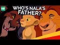 Who Is Nala's Father? | is he MUFASA or SCAR?: Discovering Disney's The Lion King Theory