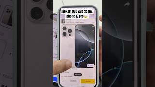Flipkart BBD sale Scam 🤯 , Iphone 16 Pro #shorts #iphone #flipkart #flipkartsale