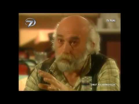 Umut Hiç Bitmeyecek tv filmi..