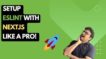 🚀 Setup Eslint with Nextjs 13 Like a Pro! | Eslint Next.js 13 Project Setup