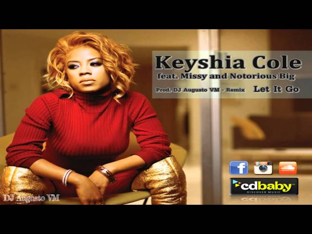 Keyshia Cole - Let it go Biggie Remix