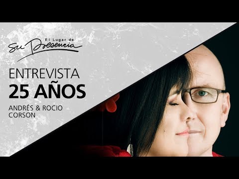 Entrevista 25 Años - Andrés & Rocío Corson - 17 Enero 2018