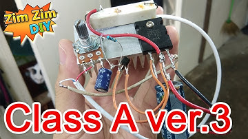 D.I.Y ขยายเสียง Class A Ver.3 (ขยายเสียง แบบดาร์ลิงตัน Gain ขยาย 1,000 เท่า)