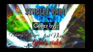 (I Ram)Cover By - Nehemy Nampui Feat Nova Darnei. 