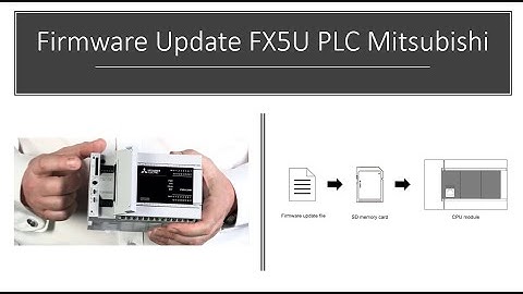 FX5U PLC Firmware Update (Mitsubishi PLC Firmware Update FX5U)