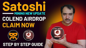 Satoshi App Colend Airdrop Update | Satoshi Mining New Airdrop Claim