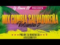 Mix cumbia salvadorea vol 2  dj rivera sv