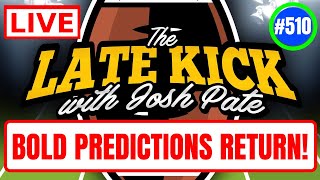 Late Kick Live Ep 510: Bold Prediction Season | FSU vs Miami | G5 Perception vs Reality | A&M Future screenshot 5