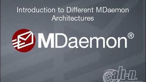 Introduction to Different MDaemon Architectures: Direct SMTP, POP, IMAP, DomainPOP, Email Gateway