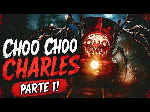 CHOO-CHOO CHARLES - PART 1!