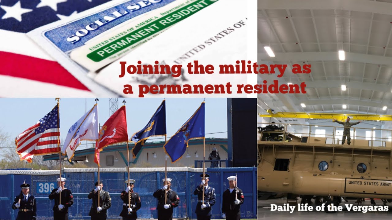 Joining the military as a permanent resident card holder (green card