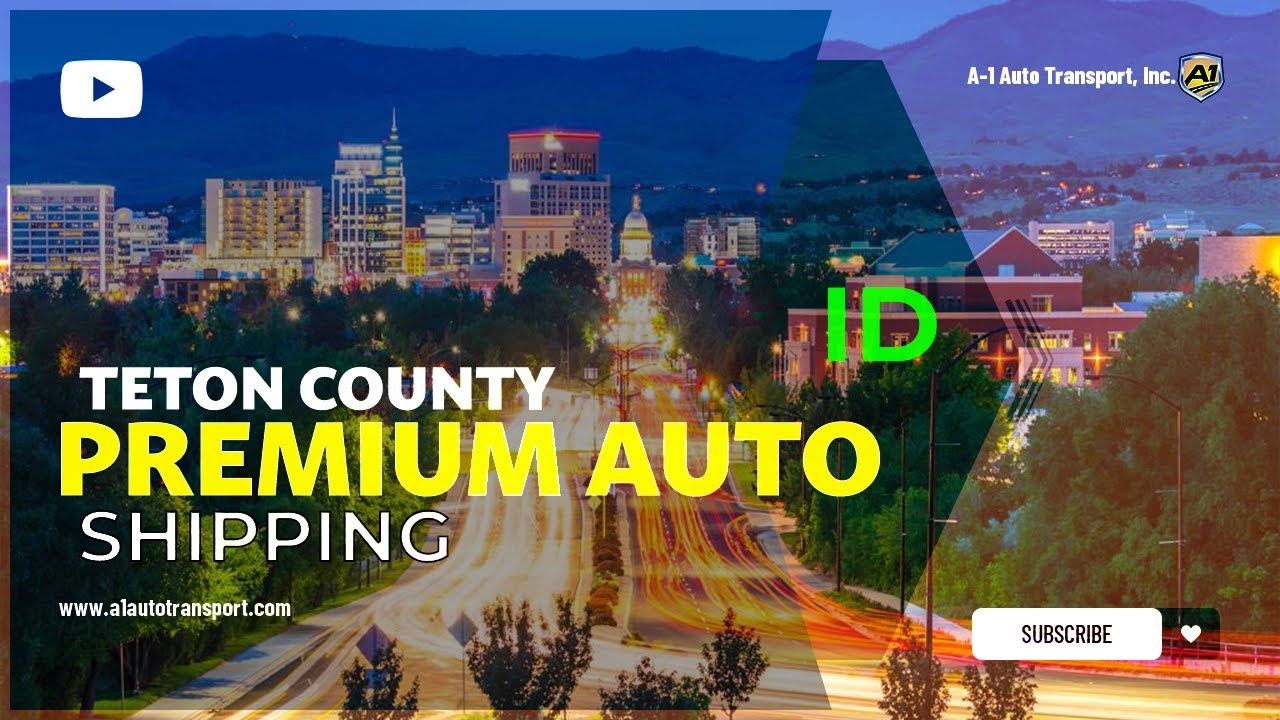 Safe Car Shipping in Teton County, ID Teton County's Trusted Auto Movers Vehicle Shipping