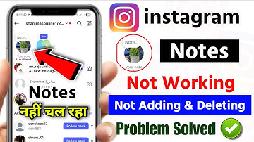 instagram notes not working problem 2025 | instagram notes not adding not deleting problem today