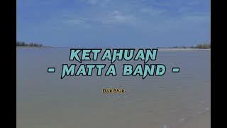 Ketahuan - Matta Band (Lirik Lagu)