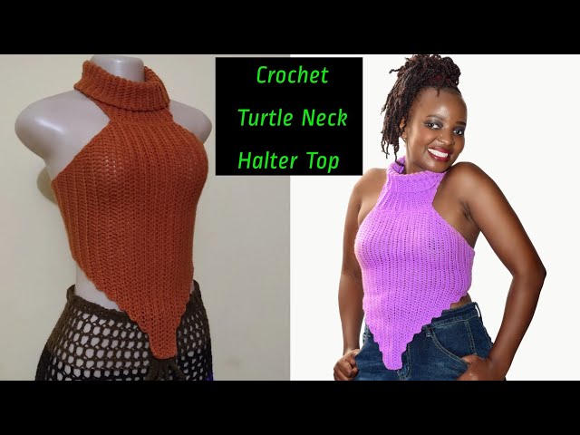 Crochet Turtle Neck Halter Top (Beginner friendly) 