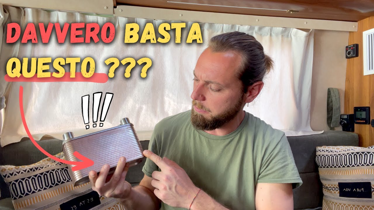 Acqua calda in camper | LO SCAMBIATORE DI CALORE 🔥