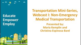 Transportation Mini-Series, Webcast I: Non-Emergency Medical Transportation