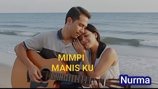 MIMPI MANISKU LAGU ENAK BUAT SANTAI
